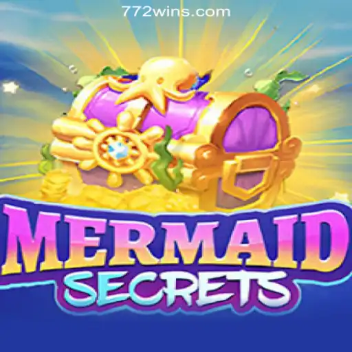 Discover the Enchantment of MermaidSecrets and Dive into Online Gaming with 772Win