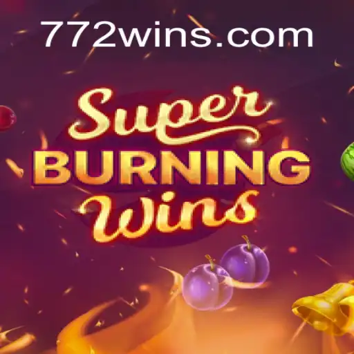 Exploring SuperBurningWins: Your Ultimate Guide to 772Win Top Cassino Online no Brasil